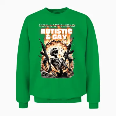 Cool Und Mysterious? Autistisch Und Gay Funny Unisex Sweatshirt - Irish Green