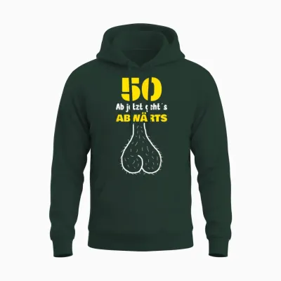50th Birthday from Now Goes Downward Funny Men's Outfit Unisex Hoodie - Forest