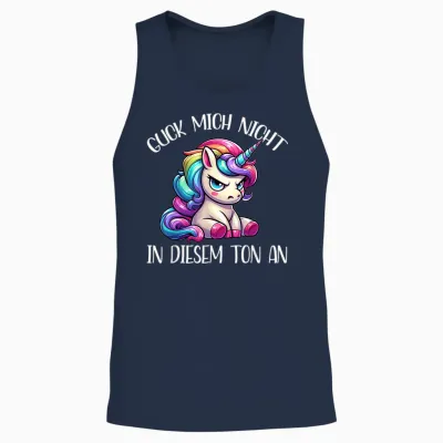 Guck Mich Nicht in Diesem Ton an Einhorn Funny Unisex Tank Top - Navy