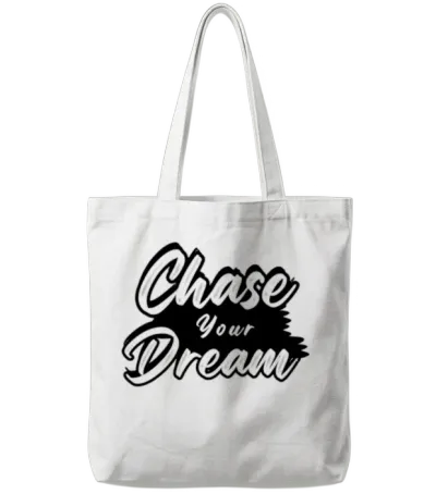 Chase Your Dreams Script Tote Bags - White