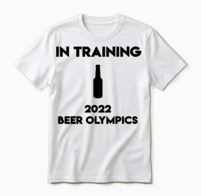 In Training 2022 Beer Olympics Unisex T-Shirt - White