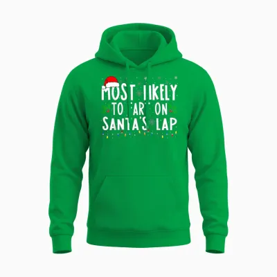 Most Likely to Fart on Santa's Lap Family Matching Christmas Unisex Hoodie - Irish Green
