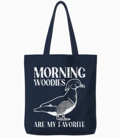 Morning Woody My Favorite Duck Hunting Funny Hunter Men Tote Bags - Navy