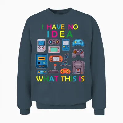 I Have No Idea What This Is Video Games Outfit 70s, 80s, 90s T-Shirt, Black, S Unisex Sweatshirt - Dark Heather