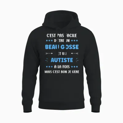 Je Suis Autiste Humour Beau Gosse Super Autiste Unisex Hoodie - Black