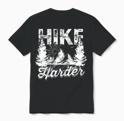 Hike Harder - Hiking Unisex T-Shirt - Black