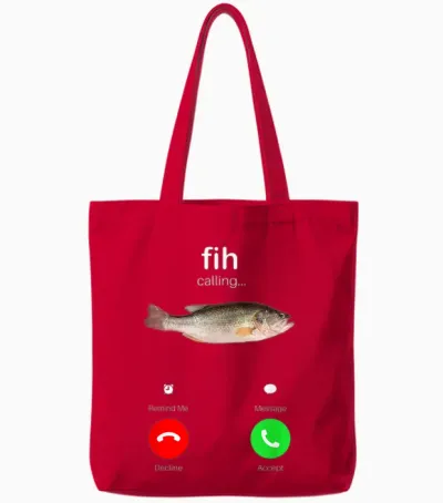 Fih Calling Remind Me Message Reject Phone Call Answer Fish Tote Bags - Red