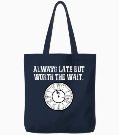 Clock Funny Quote Tote Bags - Navy
