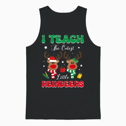 Teach the Cutest Little Reindeer Rudolph Teacher Christmas Unisex Tank Top - Black