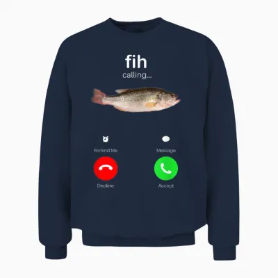 Fih Calling Remind Me Message Reject Phone Call Answer Fish Unisex Sweatshirt - Navy