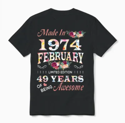 February 1974 Flower 49 Years of Being Awesome Unisex T-Shirt - Black