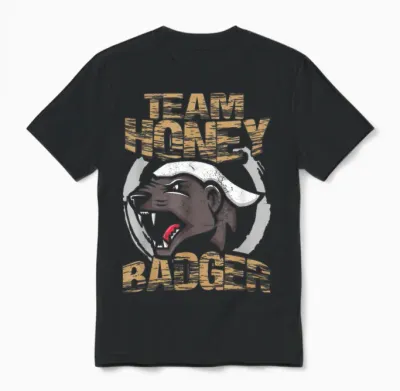 Team Honey Badger | Animal Fans | Honey Badger Lover T-Shirt, Black Unisex T-Shirt - Black