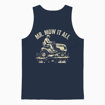 Gardener Mr Mow It All Landscaper Dad Shirt Lawn Mowing Unisex Tank Top - Navy