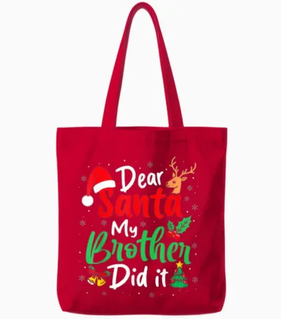 Dear Santa My Brother Did It Christmas Funny Sister Matching Tote Bags - Red