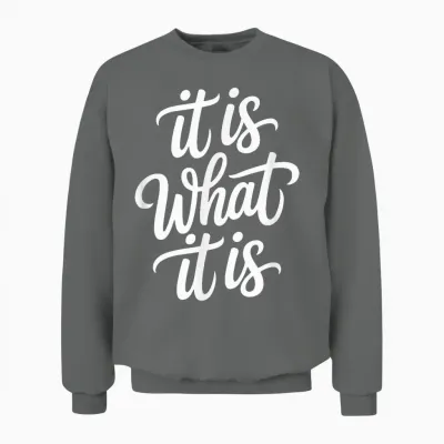 Lustiger Denglisch Spruch It Is What It Is Unisex Sweatshirt - Graphite Heather