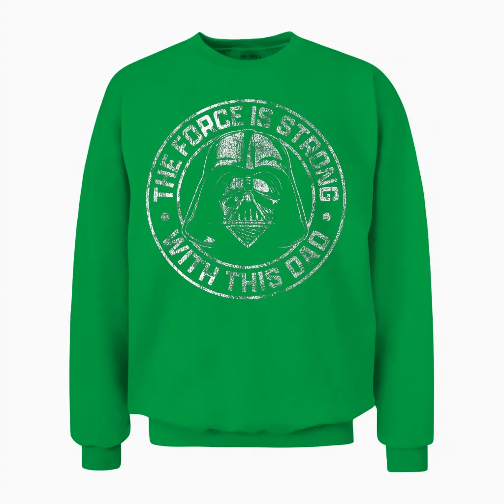 Star Wars Father's Day Darth Vader Strong Force Dad Disney+ Unisex Sweatshirt in Irish Green