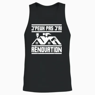 J'peux Pas Je Ai Rénovation | Homework Rehabilitation T-Shirt, Black, S Unisex Tank Top - Black