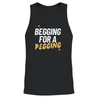 Begging for a Pegging Unisex Tank Top - Black – 2