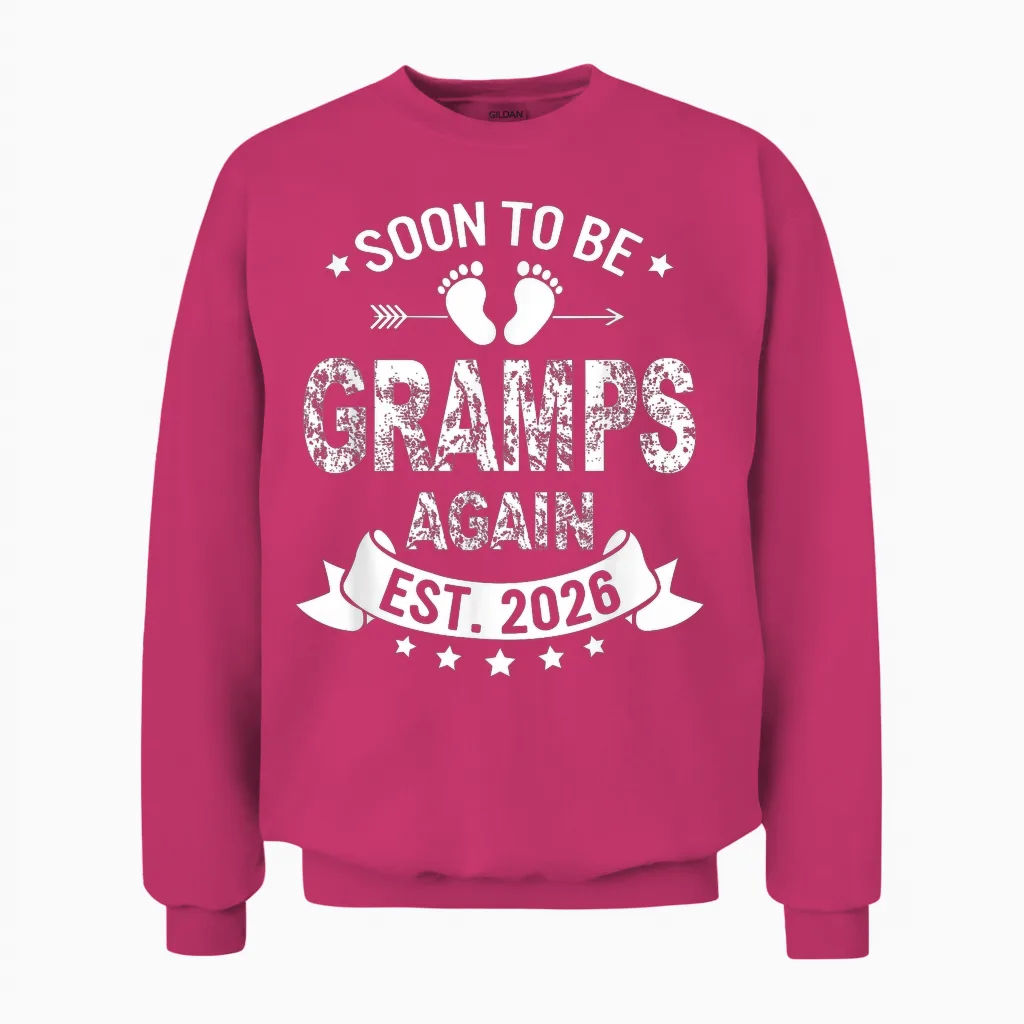 Soon to Be Gramps Again 2026 Annonce Drôle De Grossesse Unisex Sweatshirt in Heliconia