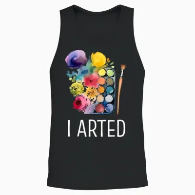 I Arted - Funny Artist Unisex Tank Top - Black