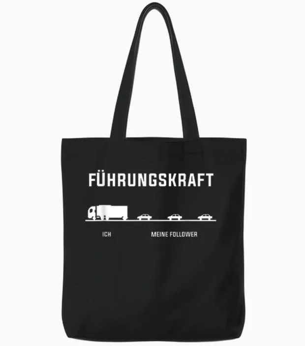 Lkw Fahrer Ich Meine Follower Führungskraft Lustig Geschenk Tote Bags in Black