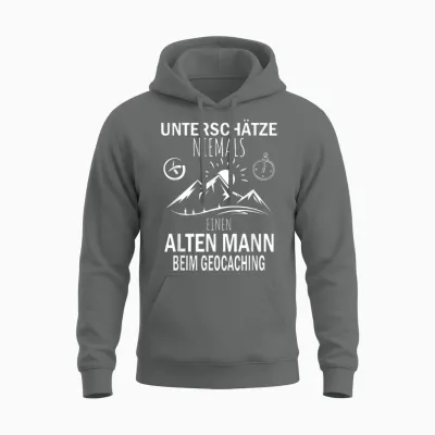 Underschätze Niemal Einen Alten Mann Beim Geocaching T-Shirt, Black, S Unisex Hoodie - Graphite Heather