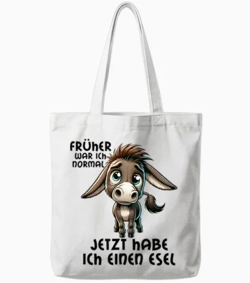 Früher War Ich Normal Jetzt Habe Ich Einen Esel Bauer Esel Tote Bags - White