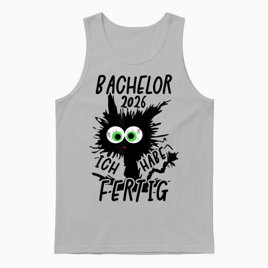 Bachelor 2026 I Have Ready Bachelor Geschafft 2026 Unisex Tank Top in Ash