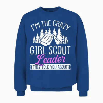 Scouting Crazy Girl Scout Leader Club Scouting Unisex Sweatshirt - Royal