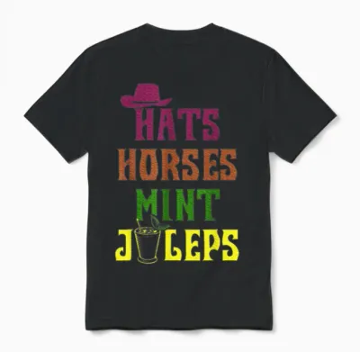 Horse Racing Hats Horses and Mint Juleps Derby Unisex T-Shirt - Black