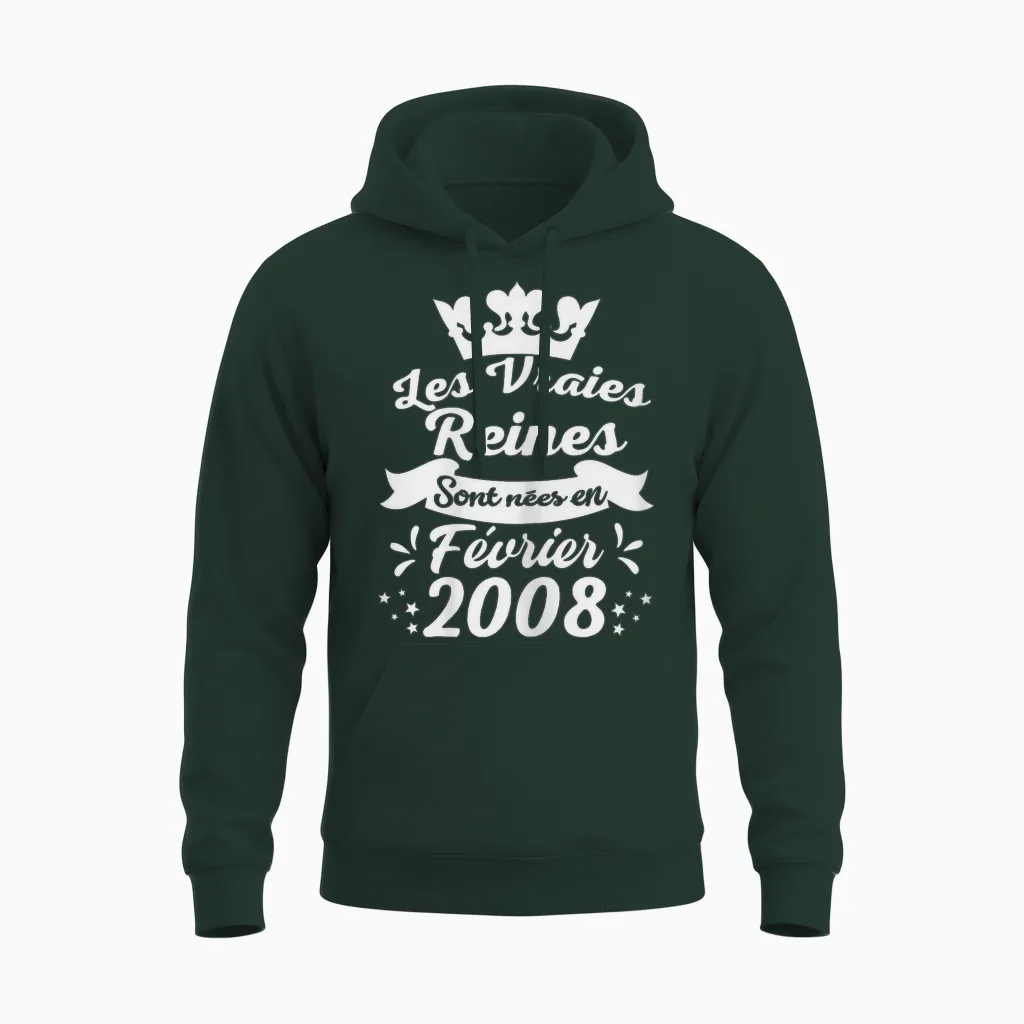 Les Vraies Reines Sont Nées En Février 2008 - Cadeau 18 Ans Unisex Hoodie in Forest