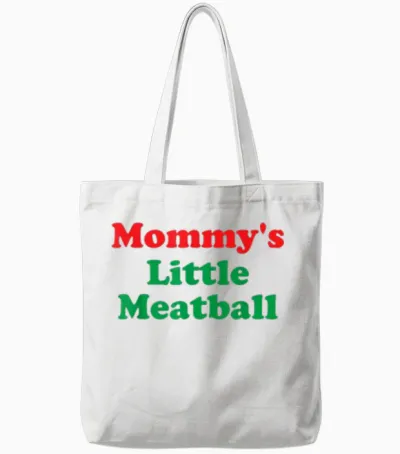 Mommy's Little Meatball: Funny Italian I'm a Little Meatball Tote Bags - White