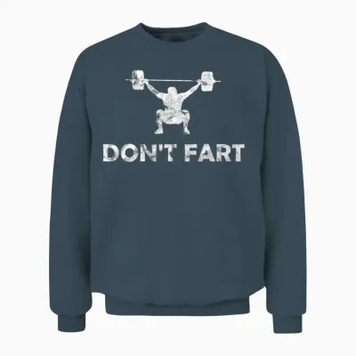 Don't Fart Funny Gym Unisex Sweatshirt - Dark Heather