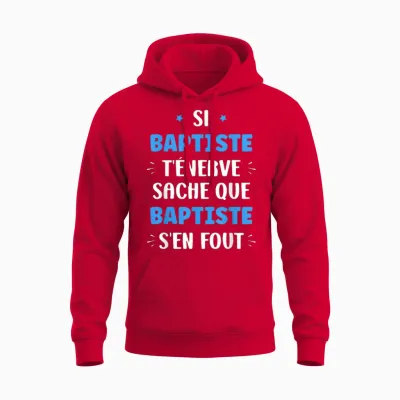 Name Si Baptiste T'énerve Humour Personalised Name Baptiste T-Shirt, Black, S Unisex Hoodie - Red