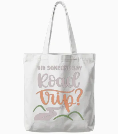 Road Trip Lover - Did Someone Say Road Trip ? Tote Bags - White