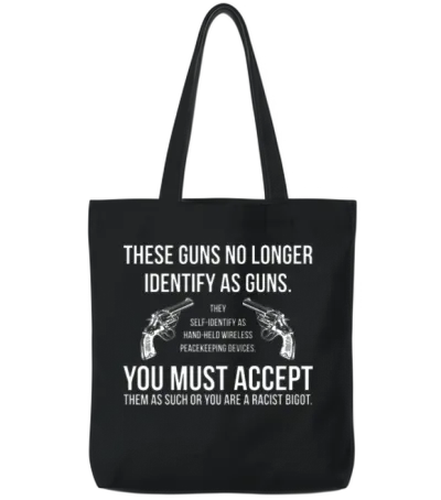 These Guns No Longer Identify as Guns Funny Gun Tote Bags - Black
