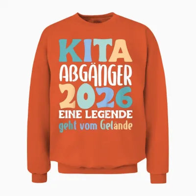 Kita Abgänger 2026 Eine Legende Geht Vom Gelände Abschied Unisex Sweatshirt - Orange