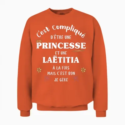 Women's Princess Humour Personalised Gift Laëtitia T-Shirt, Black, Female X-Small Unisex Sweatshirt - Orange
