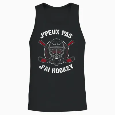 J'peux Pas J'ai Hockey Humour Funny Gift Ice Hockey T-Shirt, Black Unisex Tank Top - Black