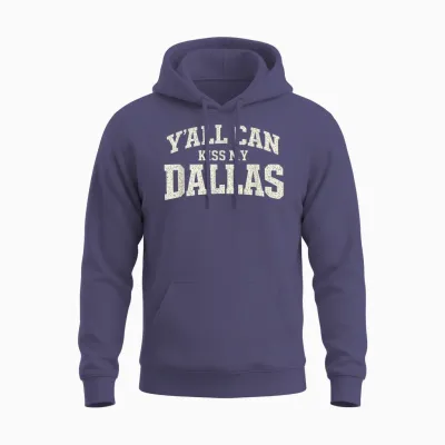 Funny Y'all Can Kiss My Dallas, Retro Texas Southern Humor Unisex Hoodie - Heather Sport Dark Navy