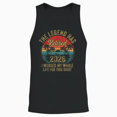 Retired 2026 Worked Whole Life for This Women Men Retirement Unisex Tank Top - Black