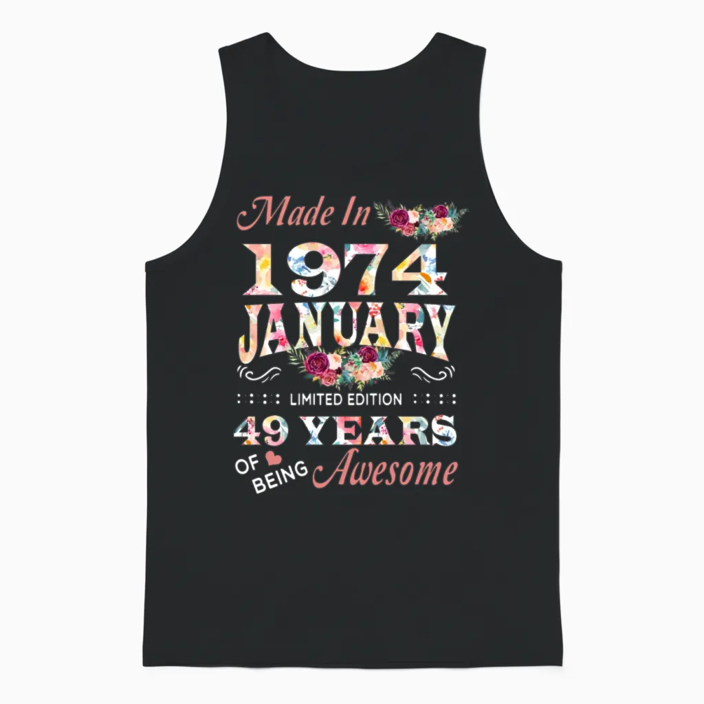January 1974 Flower 49 Years of Being Awesome Unisex Tank Top in Black