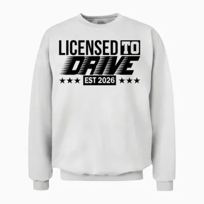 Driver's License | Passed Examination Driver License 2026 Unisex Sweatshirt - White
