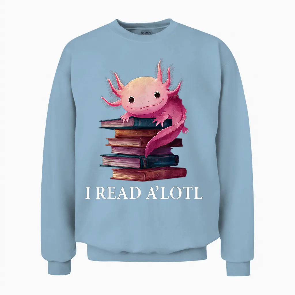 Funny Axolotl Book Lover Librarian Reading Library Readers Unisex Sweatshirt in Light Blue