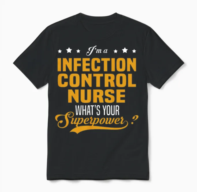 Infection Control Nurse Nurses Gift Unisex T-Shirt in Black