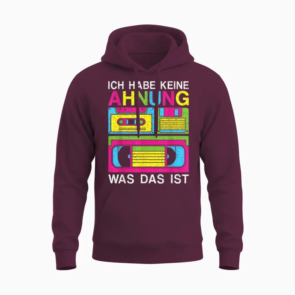 Ich Habe Keine Ahnung Was Das Ist 80s 90s Party Costume T-Shirt, Black Unisex Hoodie in Maroon