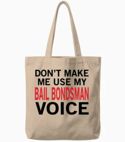 Bail Bondsman Voice Tote Bags - Natural