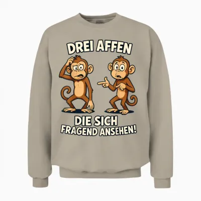 Drei Affen Die Sich Fragend Ansehen Sarkasmus Ironisches Unisex Sweatshirt - Sand