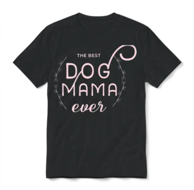 Dog Mom Shirt Dog Mama Gift Dog Lover Unisex T-Shirt - Black