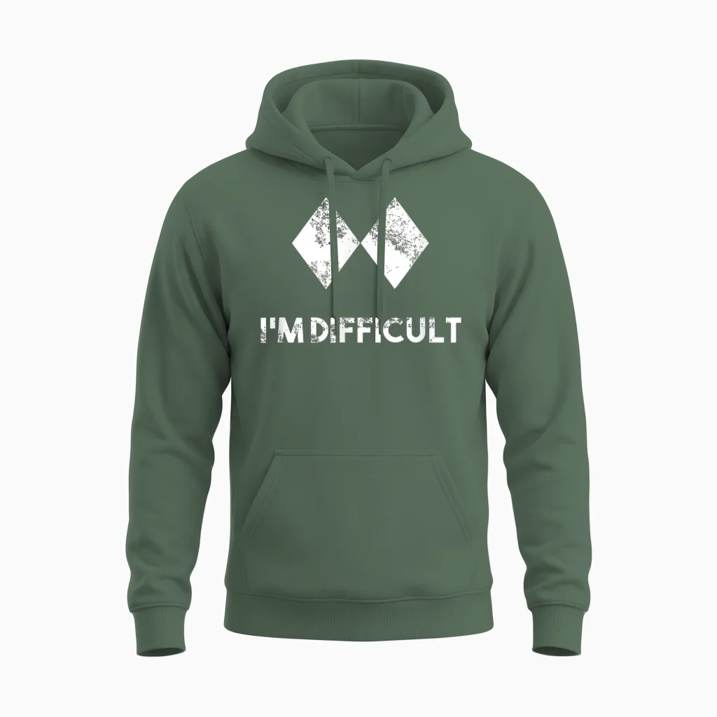 Ski I'm Difficult Skiing Skier Snowboard Snowboarder Gift Unisex Hoodie in Military Green